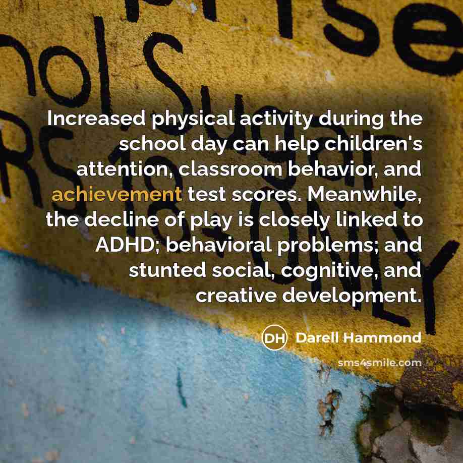 “Increased physical activity during the school day can help children's…” quote by Darell Hammond
