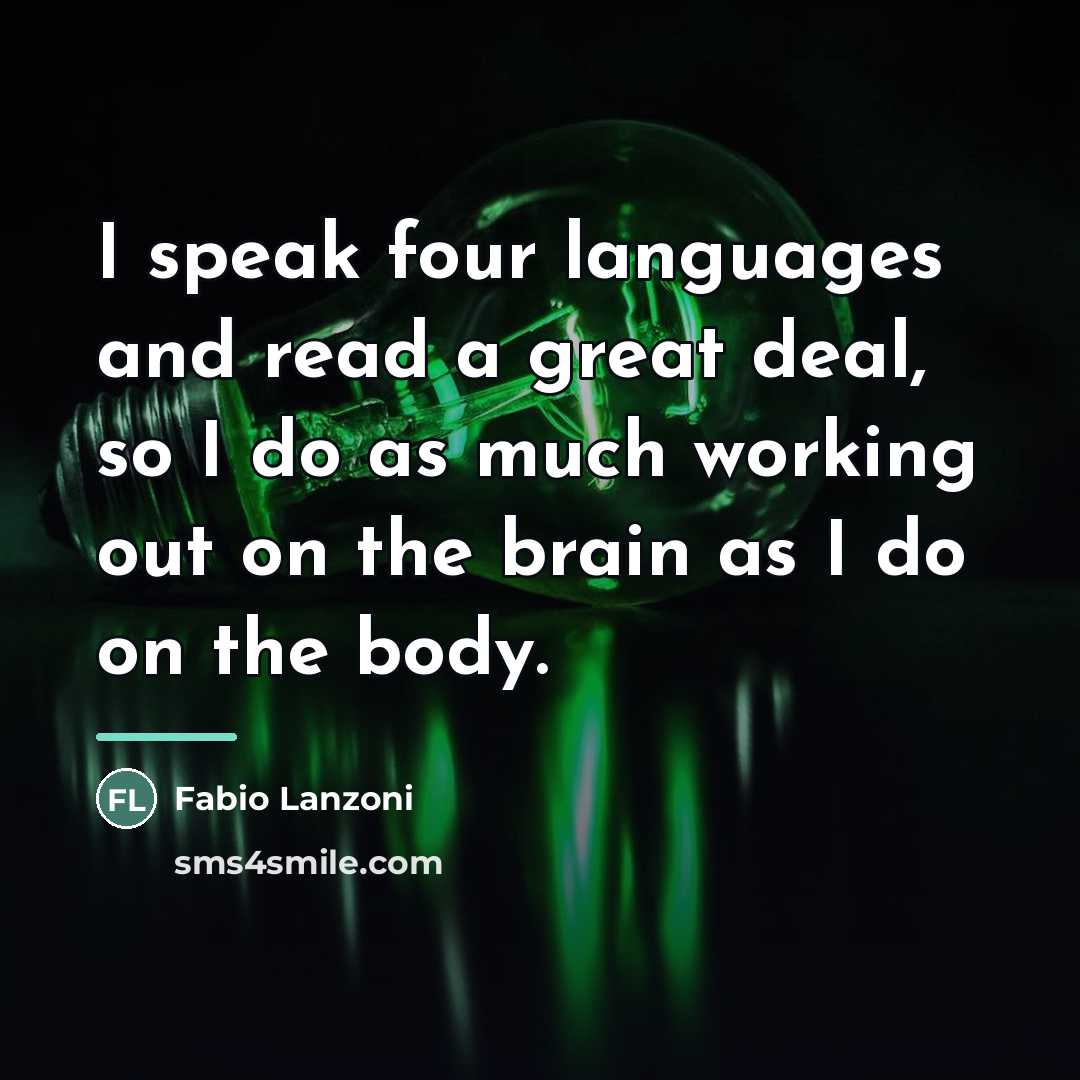 “I speak four languages and read a great deal, so…” quote by Fabio Lanzoni