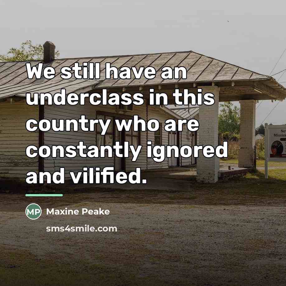 “We still have an underclass in this country who are…” quote by Maxine Peake