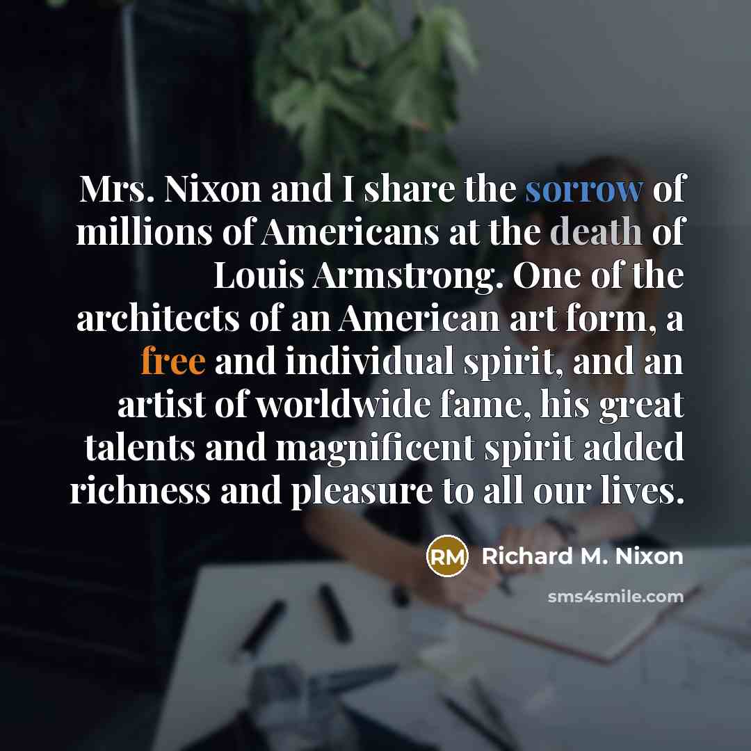 “Mrs. Nixon and I share the sorrow of millions of…” quote by Richard M. Nixon