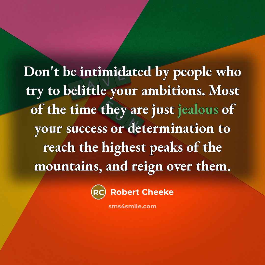 “Don't be intimidated by people who try to belittle your…” quote by Robert Cheeke