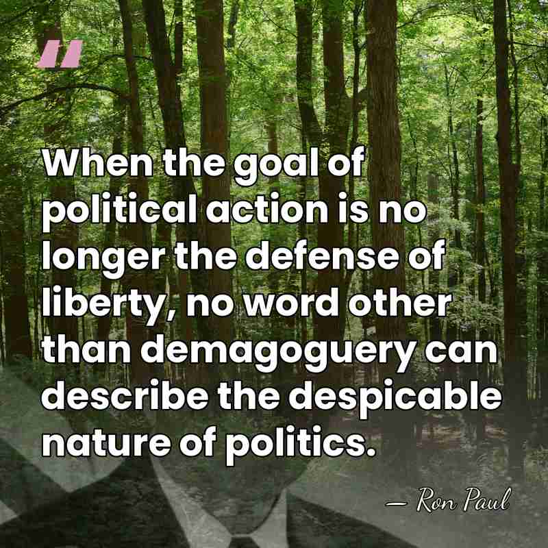 When the goal of political action is no longer the defense of&hellip; - Ron Paul