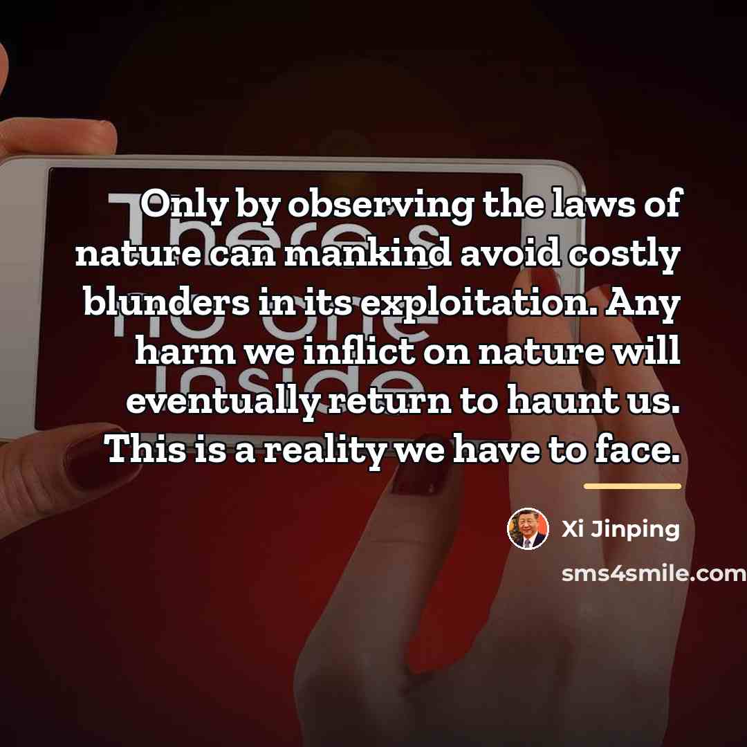 “Only by observing the laws of nature can mankind avoid…” quote by Xi Jinping