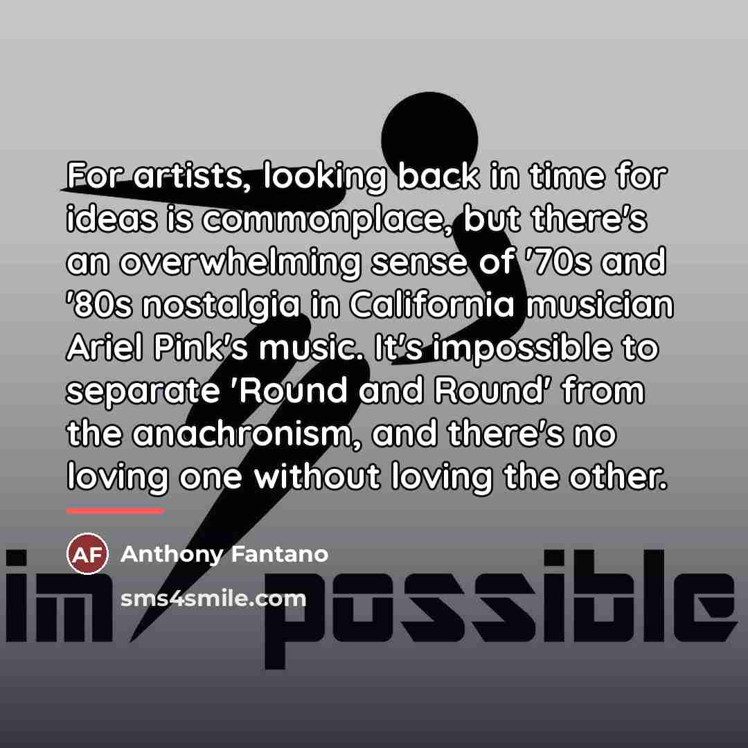 “For artists, looking back in time for ideas is commonplace,…” quote by Anthony Fantano