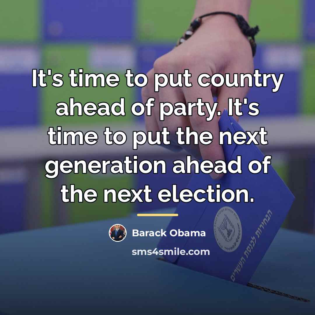 “It's time to put country ahead of party. It's time…” quote by Barack Obama