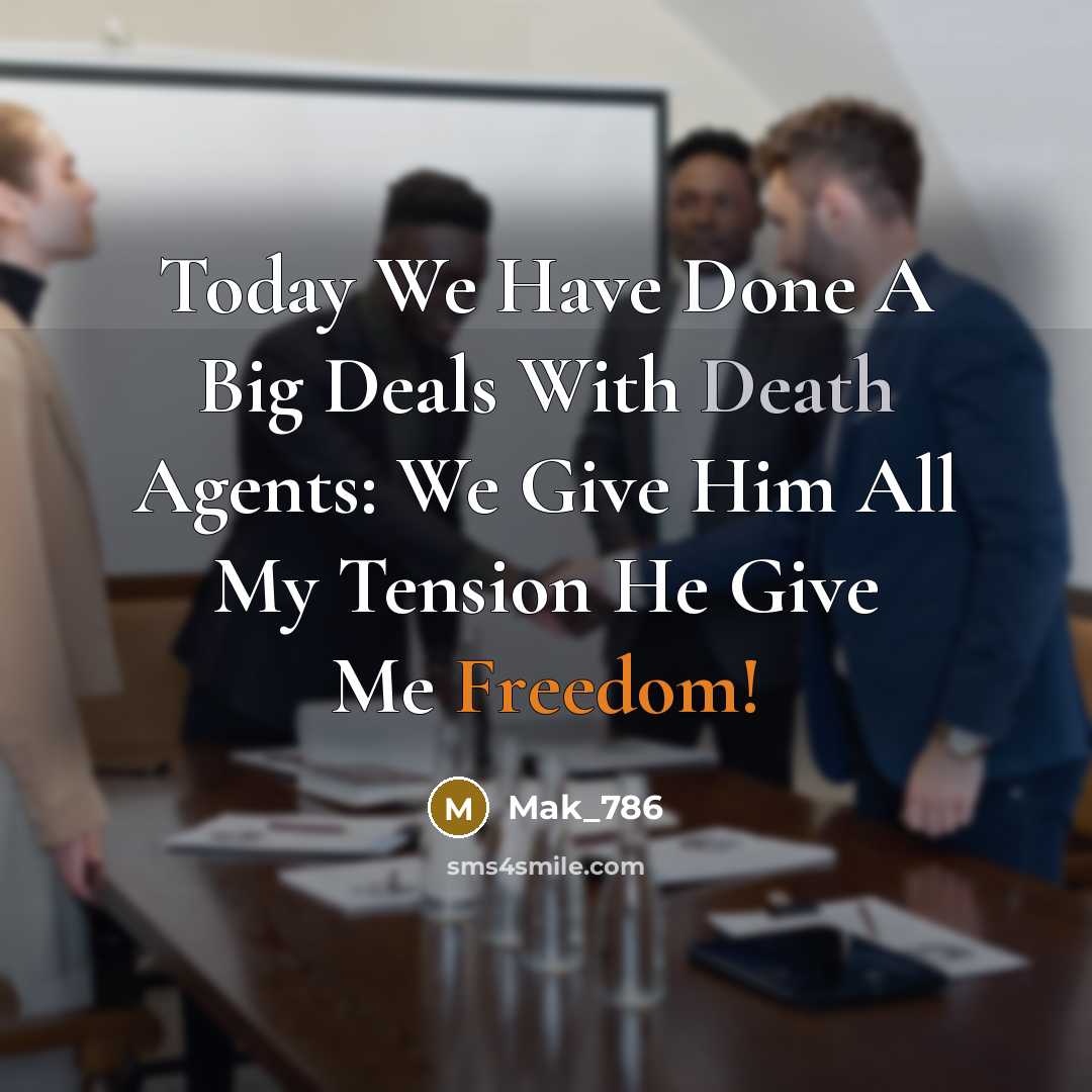 “Today We Have Done A Big Deals With Death Agents:…” quote by Mak_786