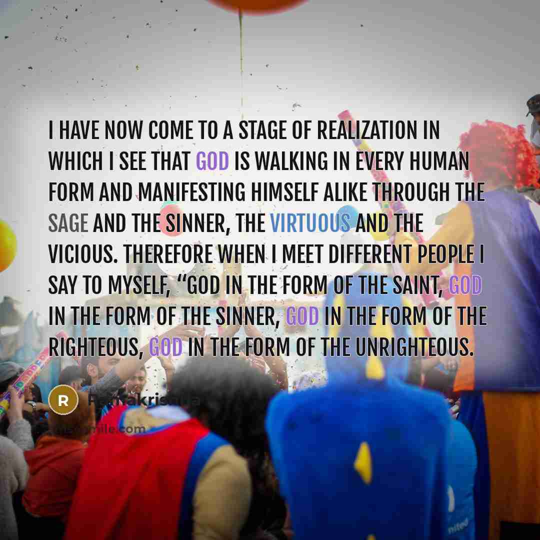 “I have now come to a stage of realization in…” quote by Ramakrishna