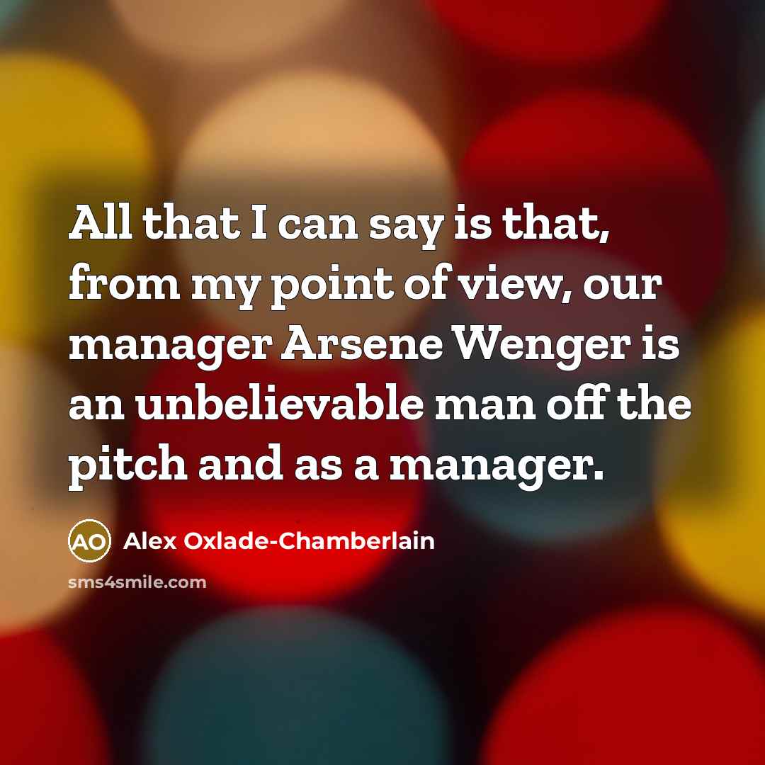 “All that I can say is that, from my point…” quote by Alex Oxlade-Chamberlain
