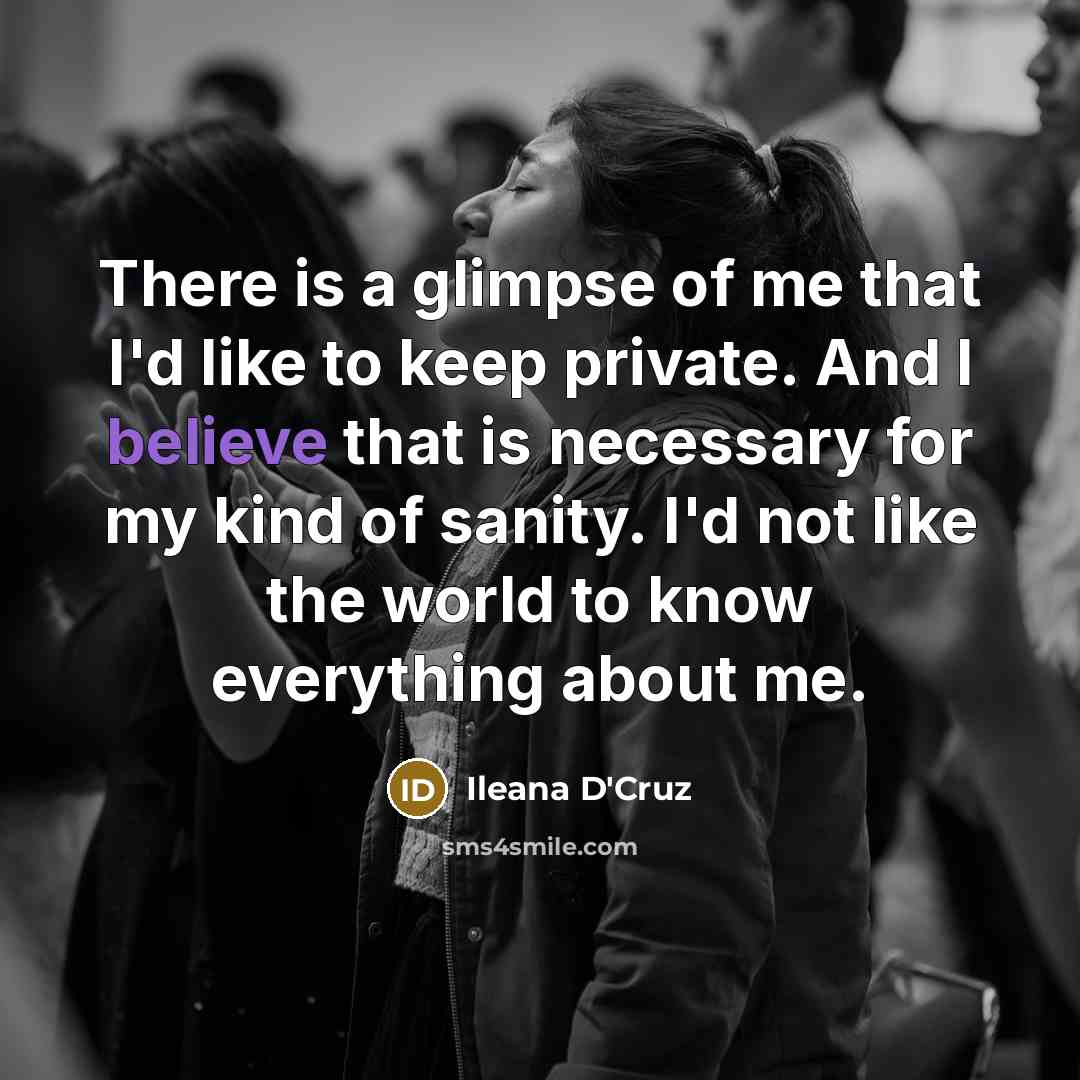 “There is a glimpse of me that I'd like to…” quote by Ileana D'Cruz