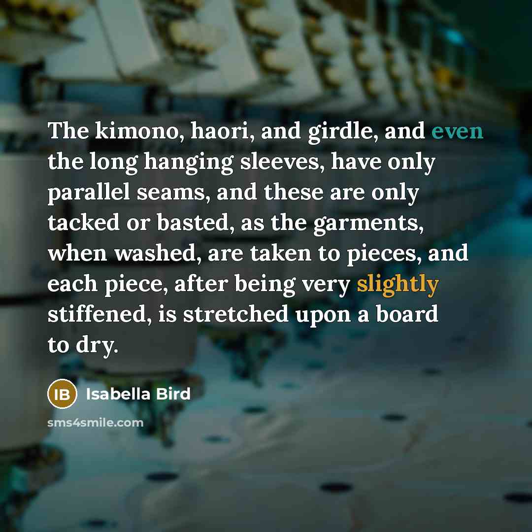 “The kimono, haori, and girdle, and even the long hanging…” quote by Isabella Bird