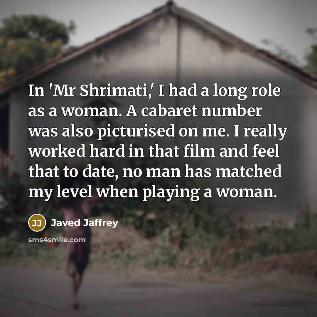 “In 'Mr Shrimati,' I had a long role as a…” quote by Javed Jaffrey