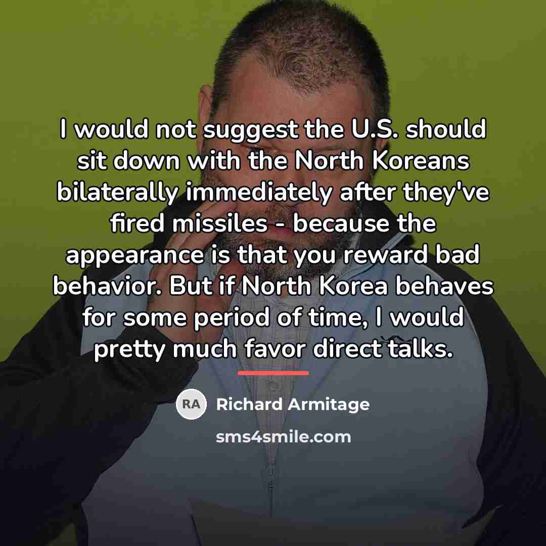 “I would not suggest the U.S. should sit down with…” quote by Richard Armitage