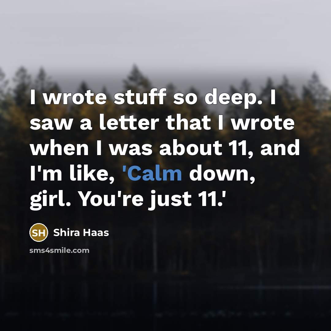 “I wrote stuff so deep. I saw a letter that…” quote by Shira Haas