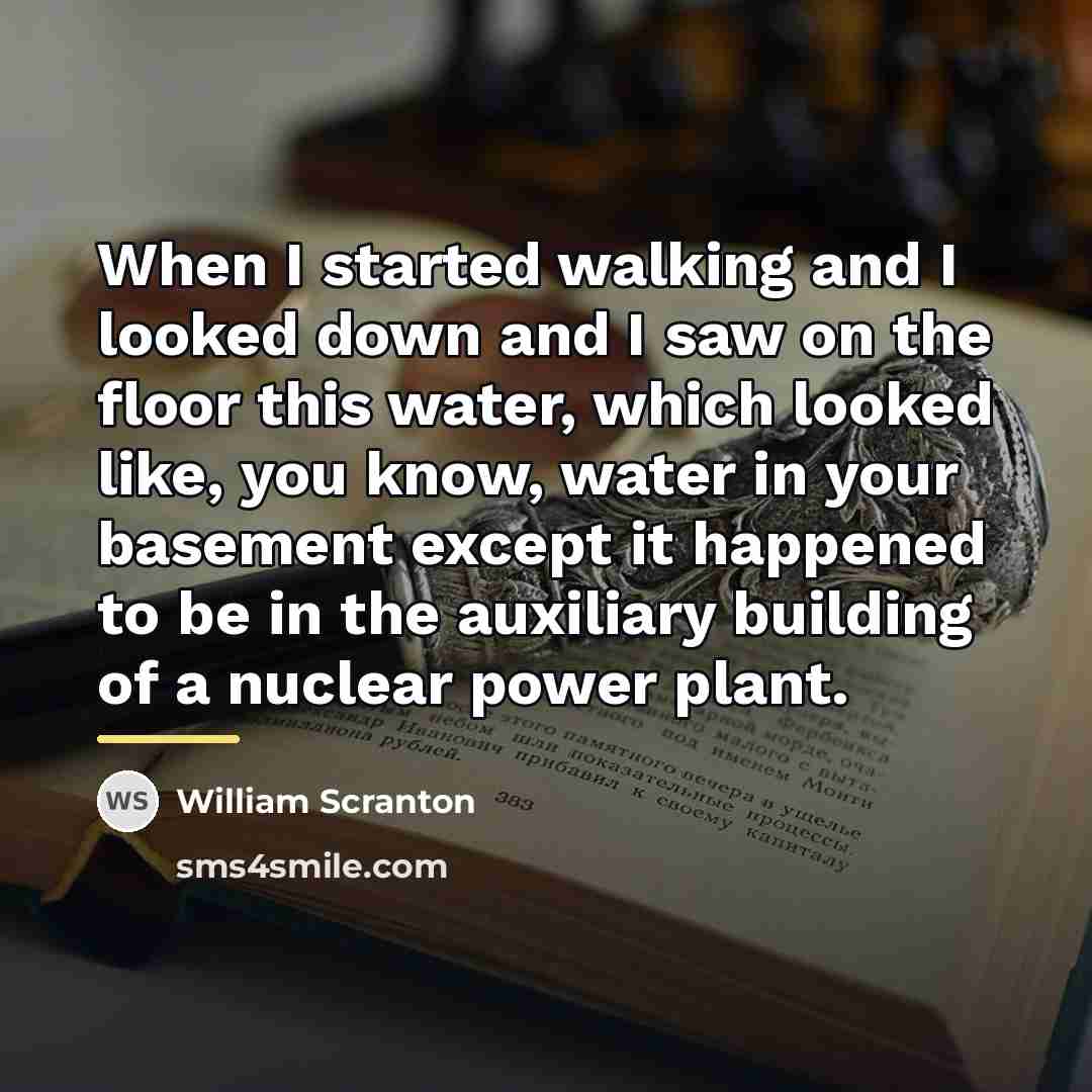 “When I started walking and I looked down and I…” quote by William Scranton