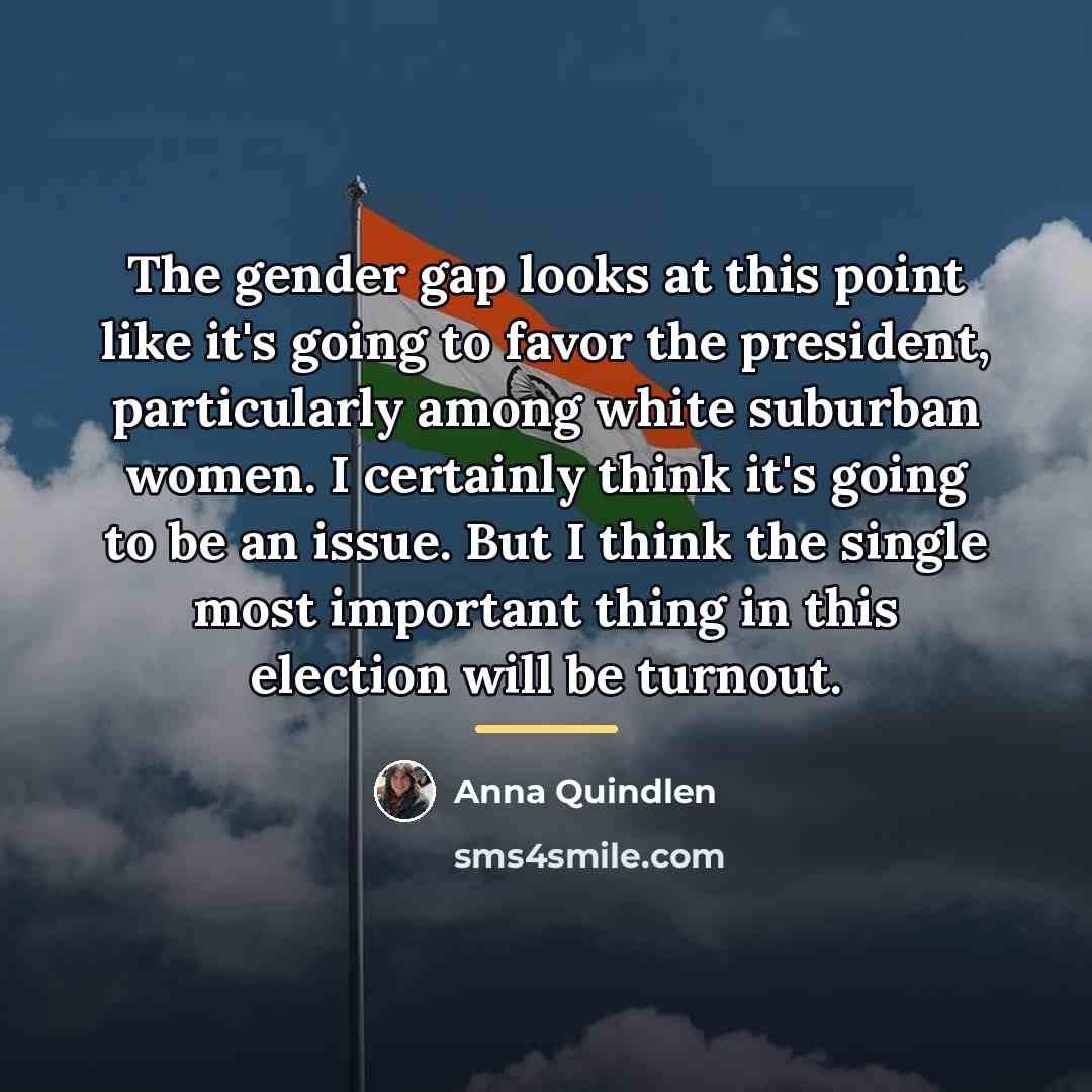 “The gender gap looks at this point like it's going…” quote by Anna Quindlen