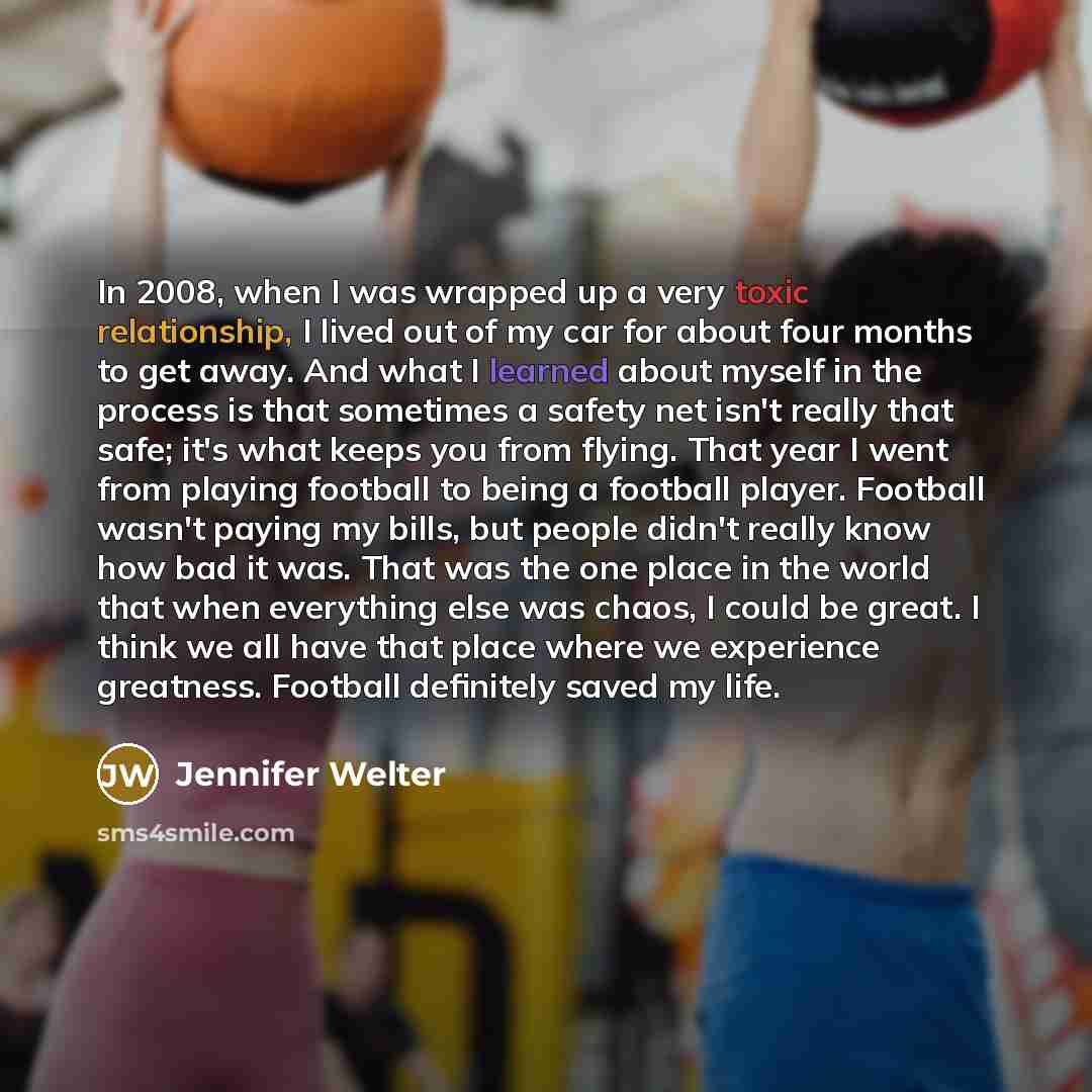 “In 2008, when I was wrapped up a very toxic…” quote by Jennifer Welter