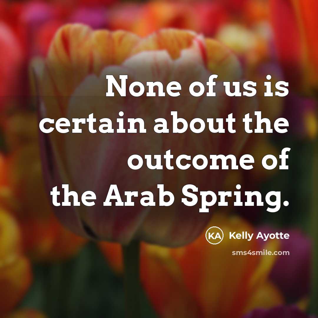 “None of us is certain about the outcome of the…” quote by Kelly Ayotte