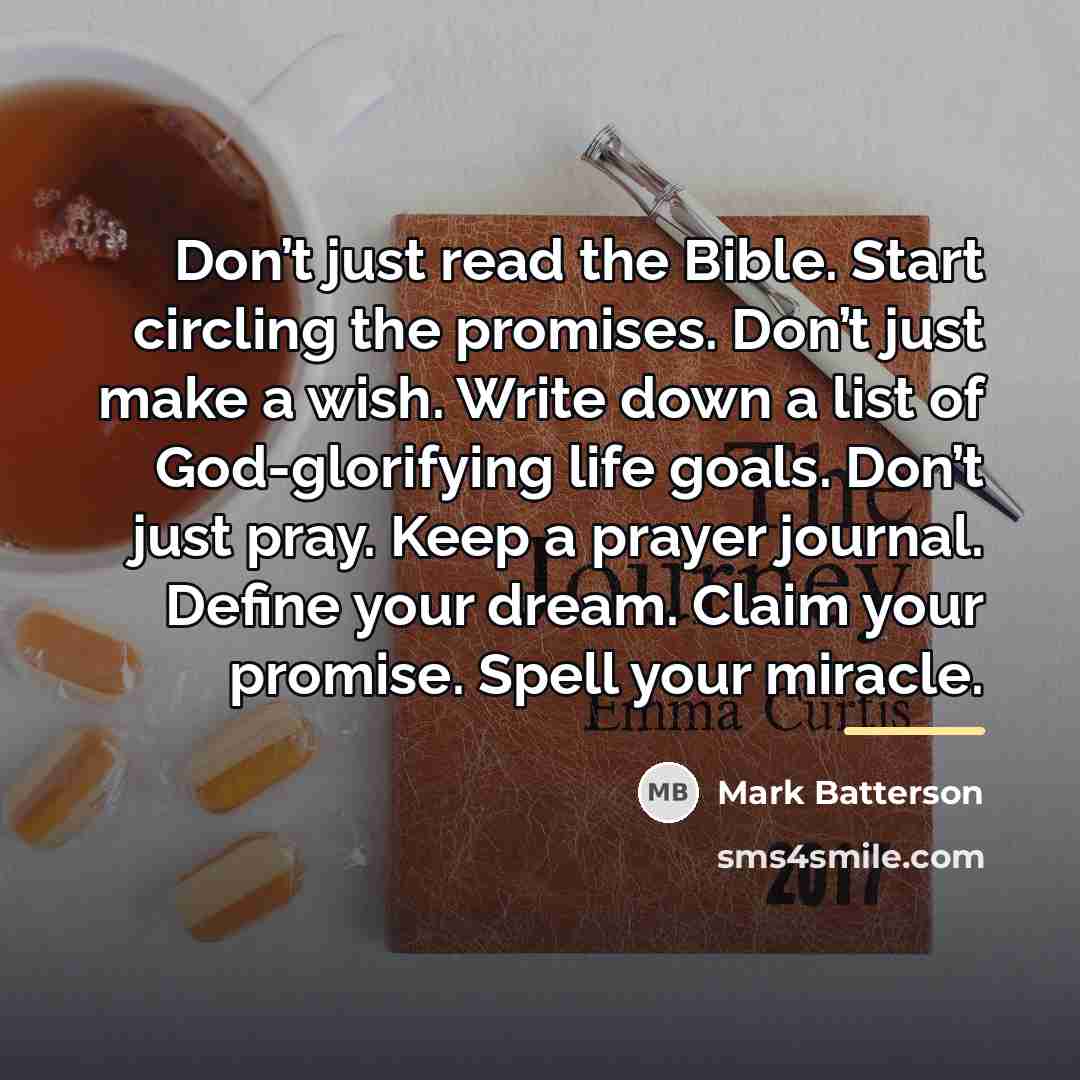 “Don’t just read the Bible. Start circling the promises. Don’t…” quote by Mark Batterson