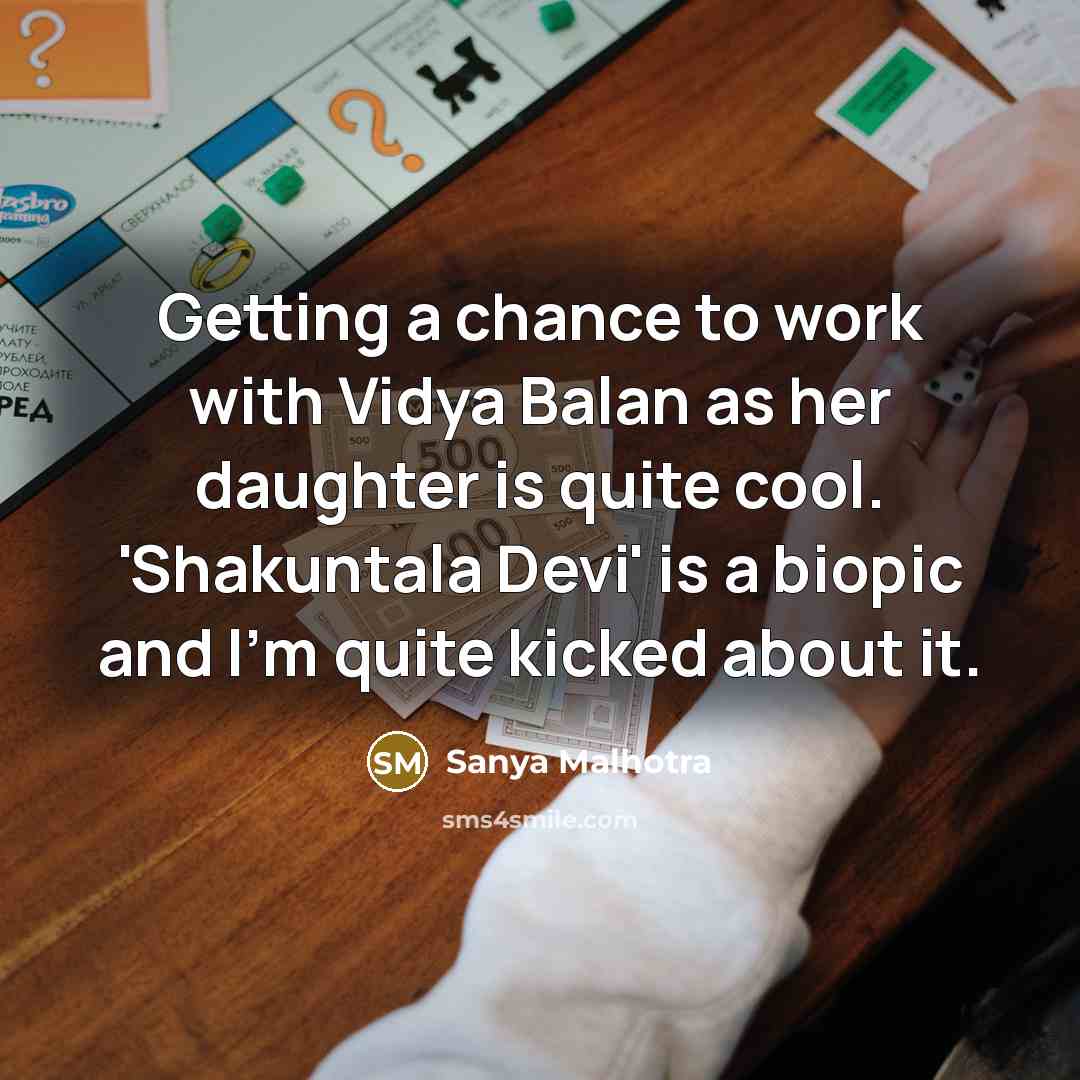 “Getting a chance to work with Vidya Balan as her…” quote by Sanya Malhotra