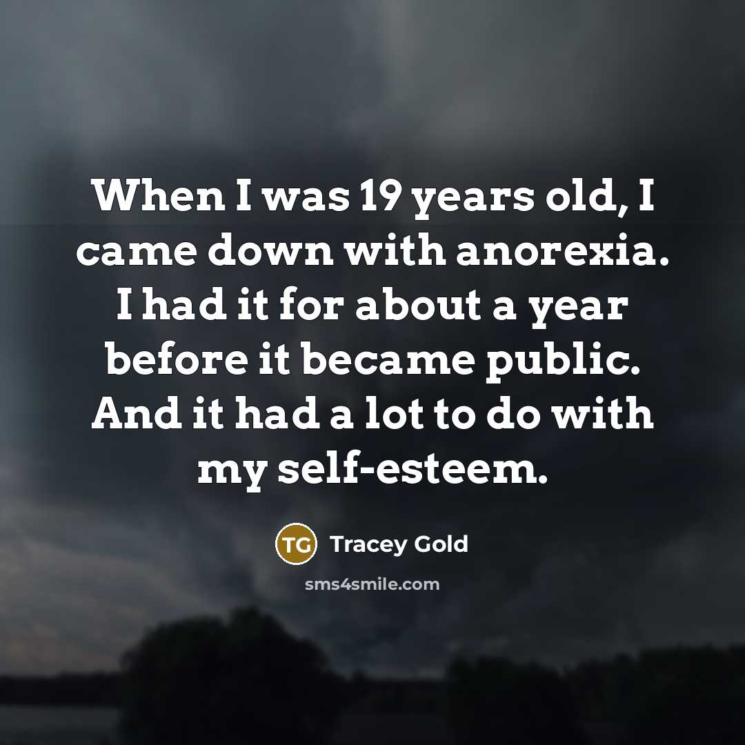 “When I was 19 years old, I came down with…” quote by Tracey Gold