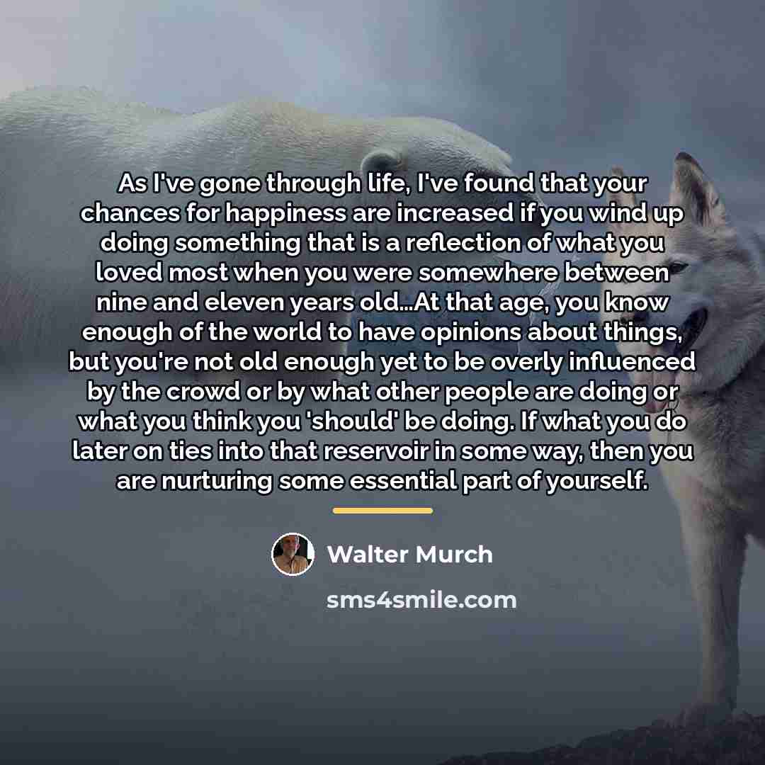 “As I've gone through life, I've found that your chances…” quote by Walter Murch