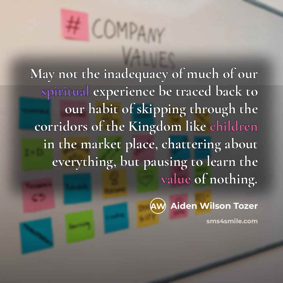 “May not the inadequacy of much of our spiritual experience…” quote by Aiden Wilson Tozer
