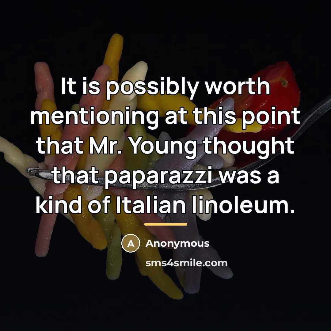 “It is possibly worth mentioning at this point that Mr.…” quote by Anonymous