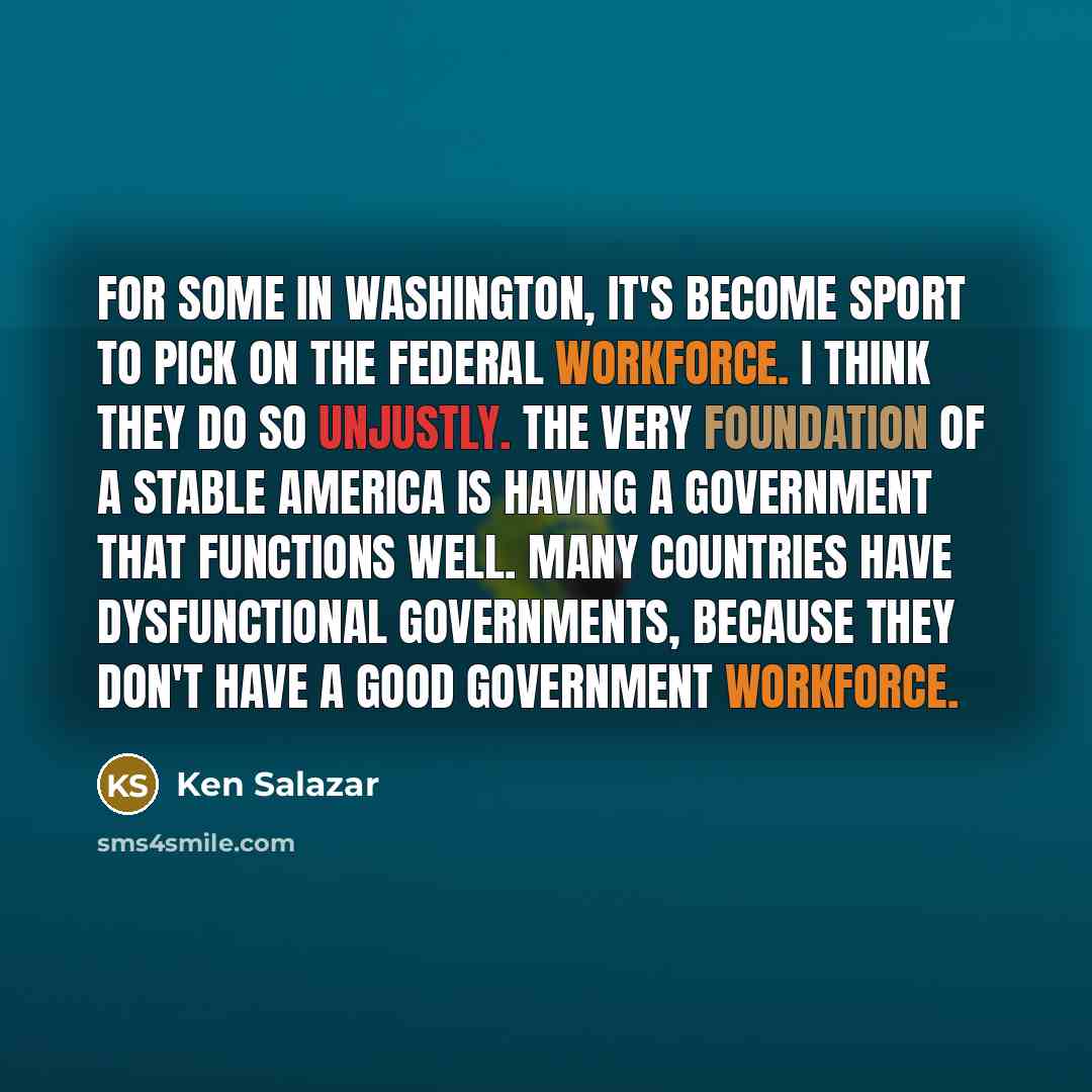 “For some in Washington, it's become sport to pick on…” quote by Ken Salazar