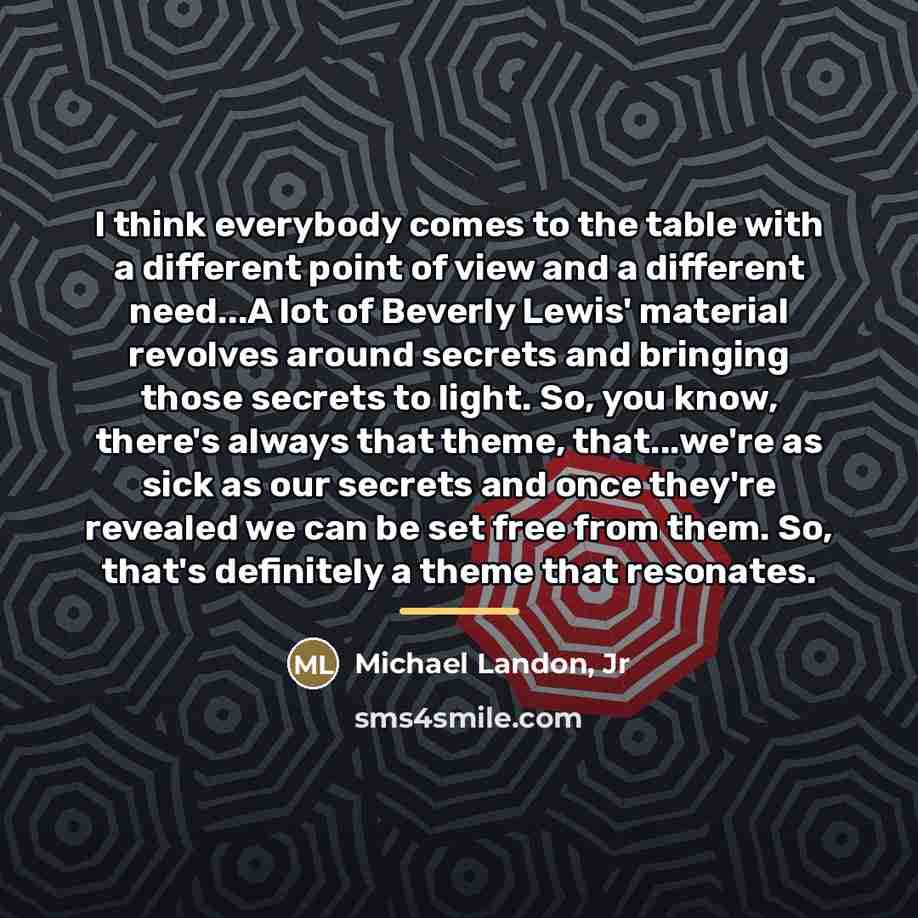 “I think everybody comes to the table with a different…” quote by Michael Landon, Jr