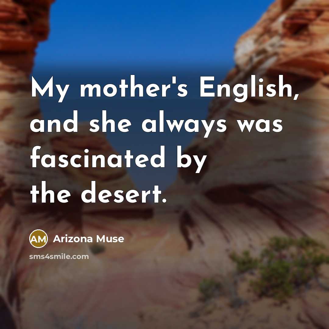 “My mother's English, and she always was fascinated by the…” quote by Arizona Muse
