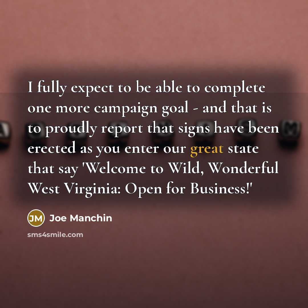 “I fully expect to be able to complete one more…” quote by Joe Manchin