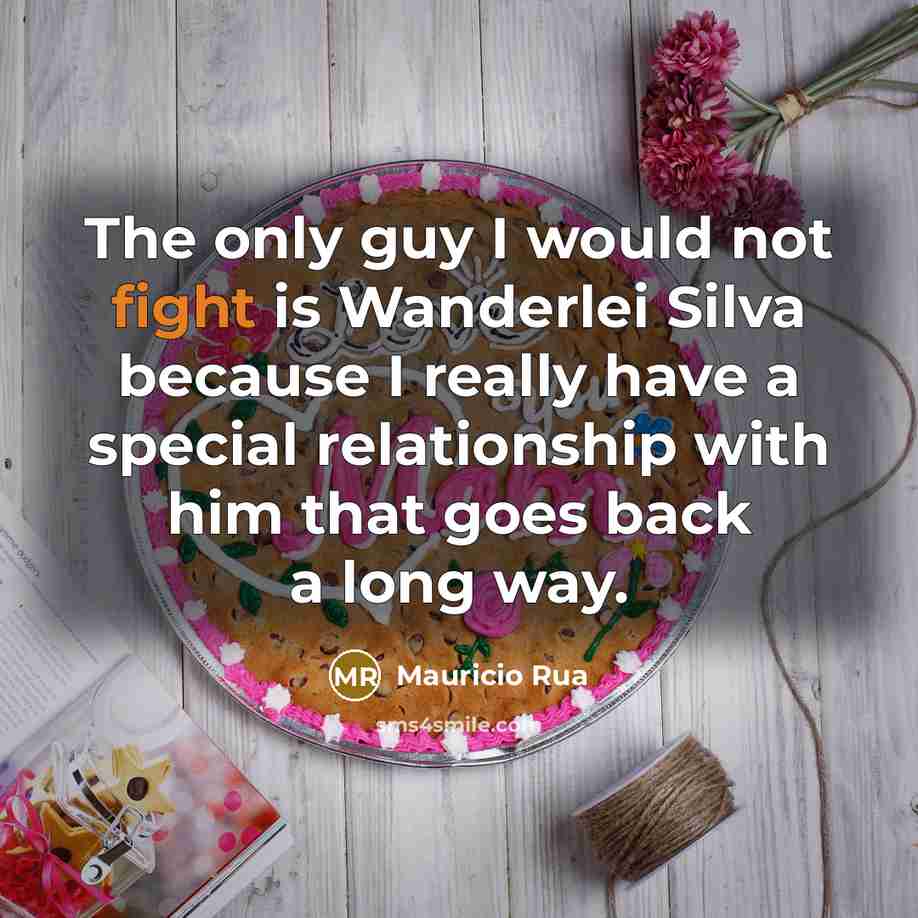 “The only guy I would not fight is Wanderlei Silva…” quote by Mauricio Rua