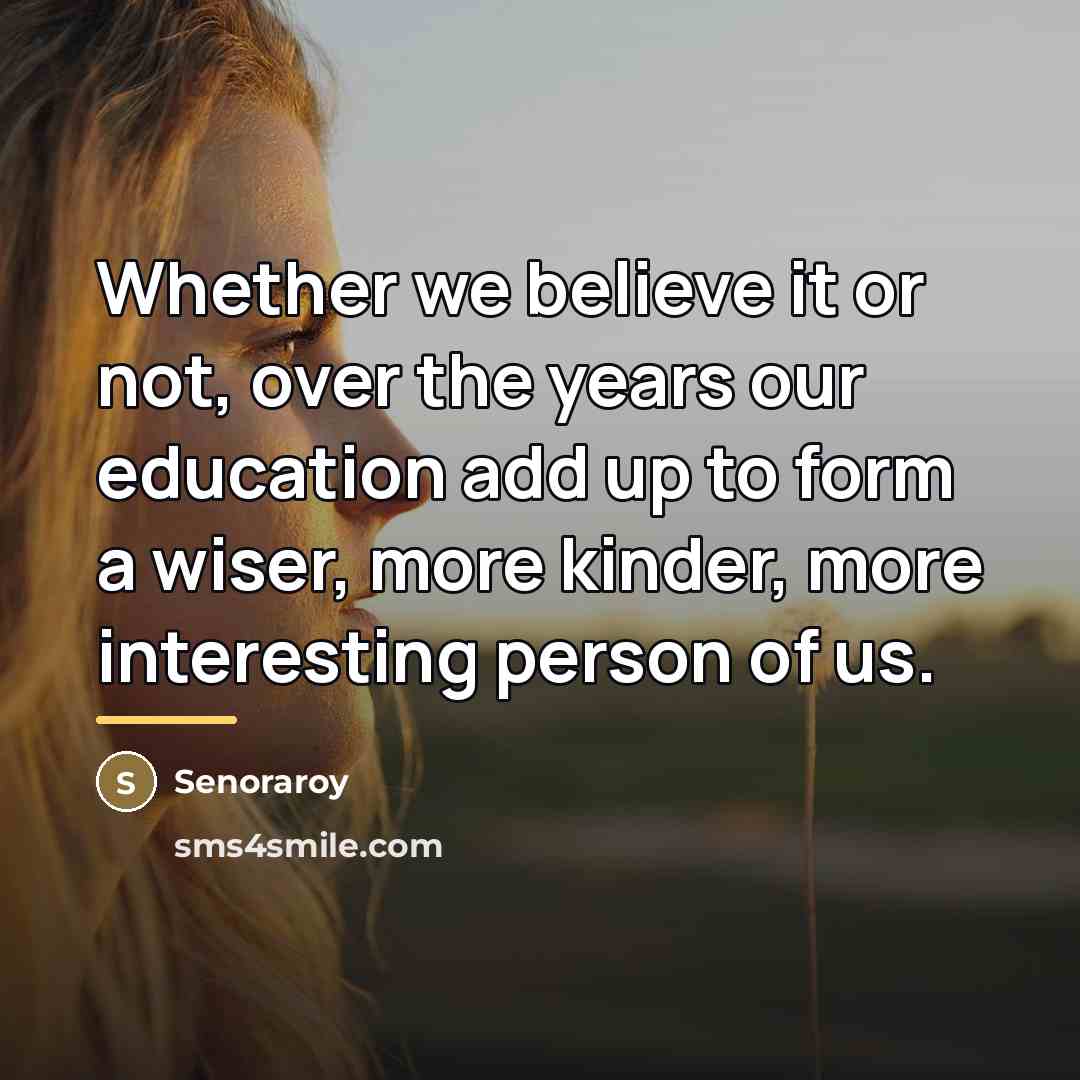 “Whether we believe it or not, over the years our…” quote by Senoraroy