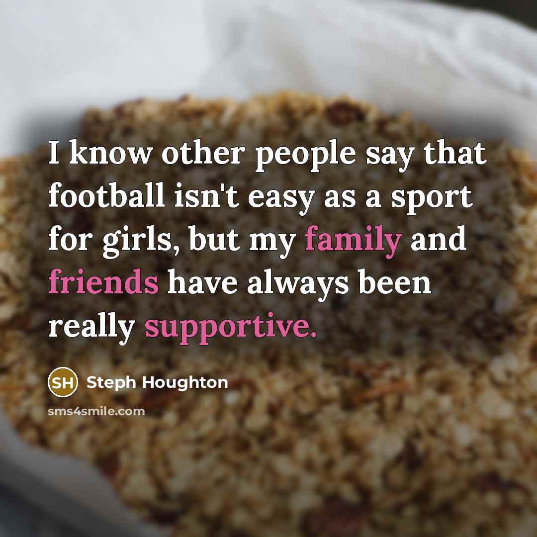 “I know other people say that football isn't easy as…” quote by Steph Houghton