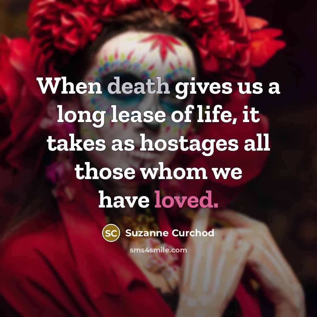 “When death gives us a long lease of life, it…” quote by Suzanne Curchod
