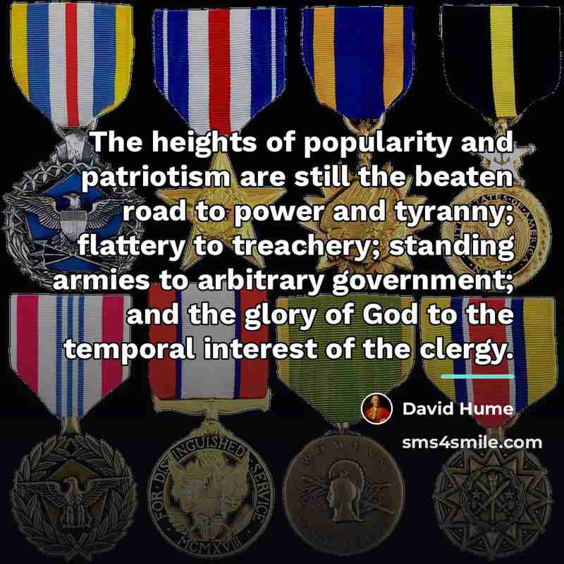 “The heights of popularity and patriotism are still the beaten…” quote by David Hume