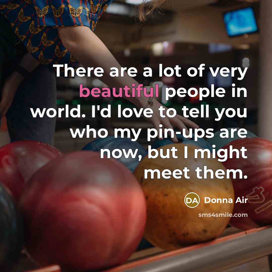 “There are a lot of very beautiful people in world.…” quote by Donna Air