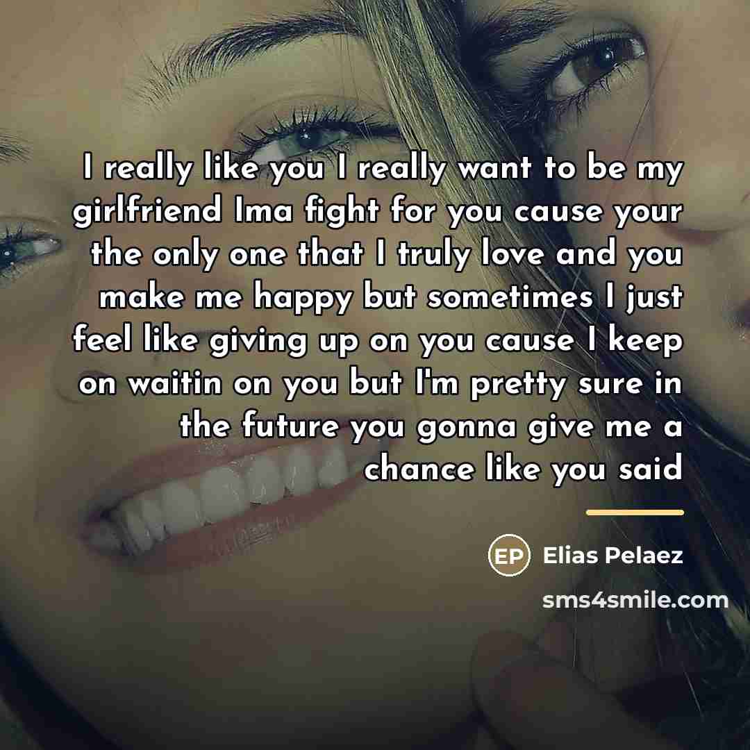 “I really like you I really want to be my…” quote by Elias Pelaez