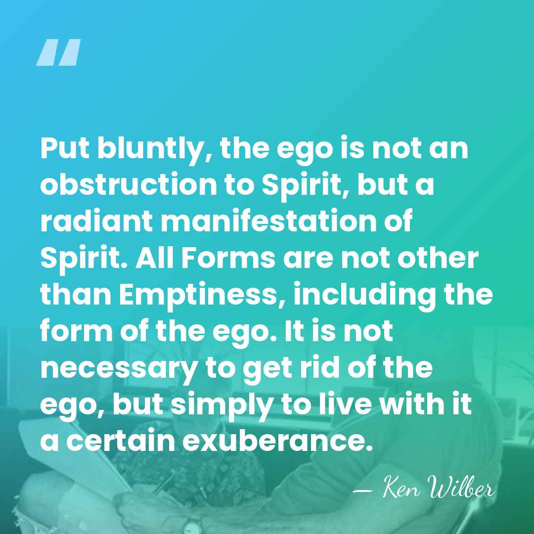 Put bluntly, the ego is not an obstruction to Spirit, but a&hellip; - Ken Wilber