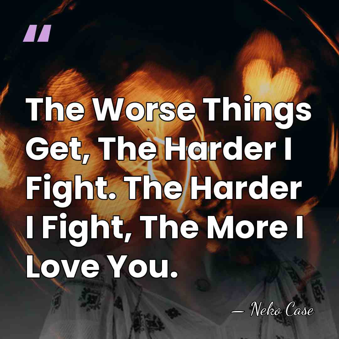 The Worse Things Get, The Harder I Fight. The Harder I Fight,&hellip; - Neko Case