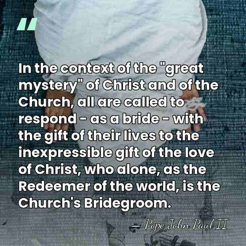 In the context of the "great mystery" of Christ and of the&hellip; - Pope John Paul II
