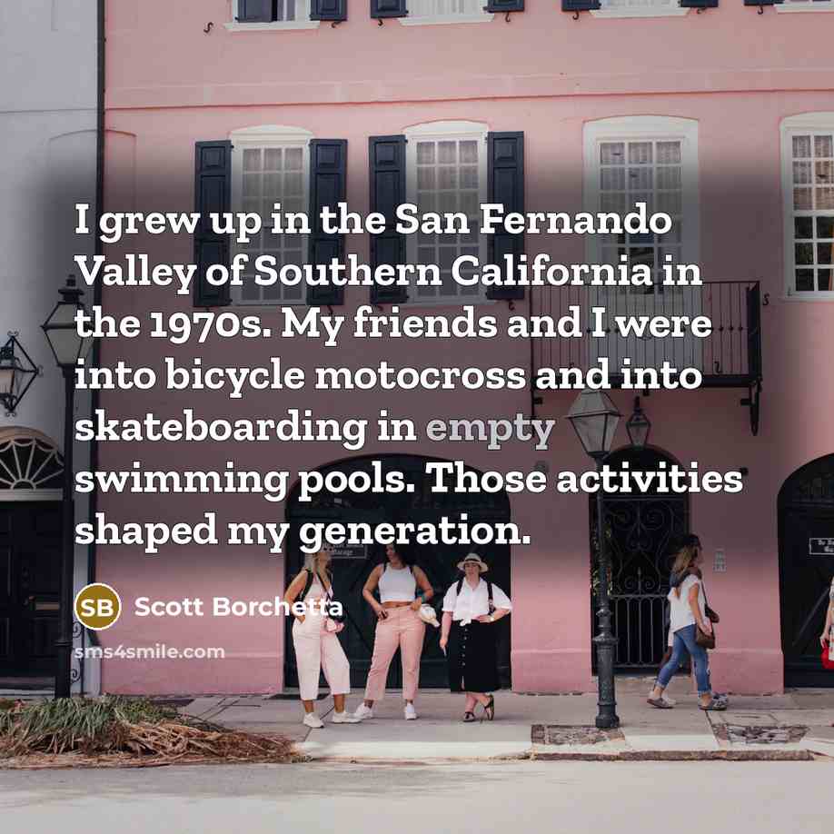 “I grew up in the San Fernando Valley of Southern…” quote by Scott Borchetta
