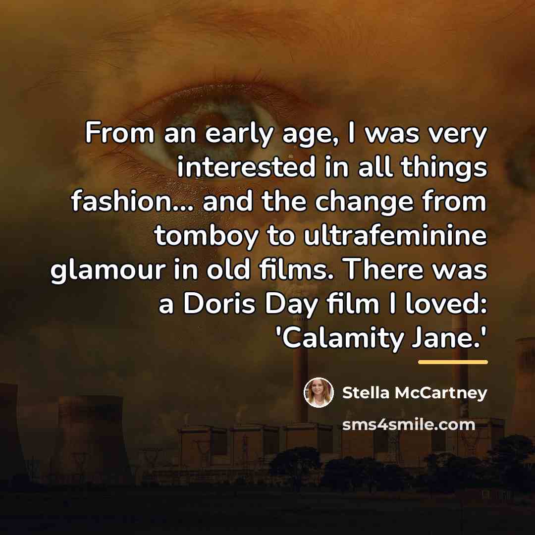“From an early age, I was very interested in all…” quote by Stella McCartney