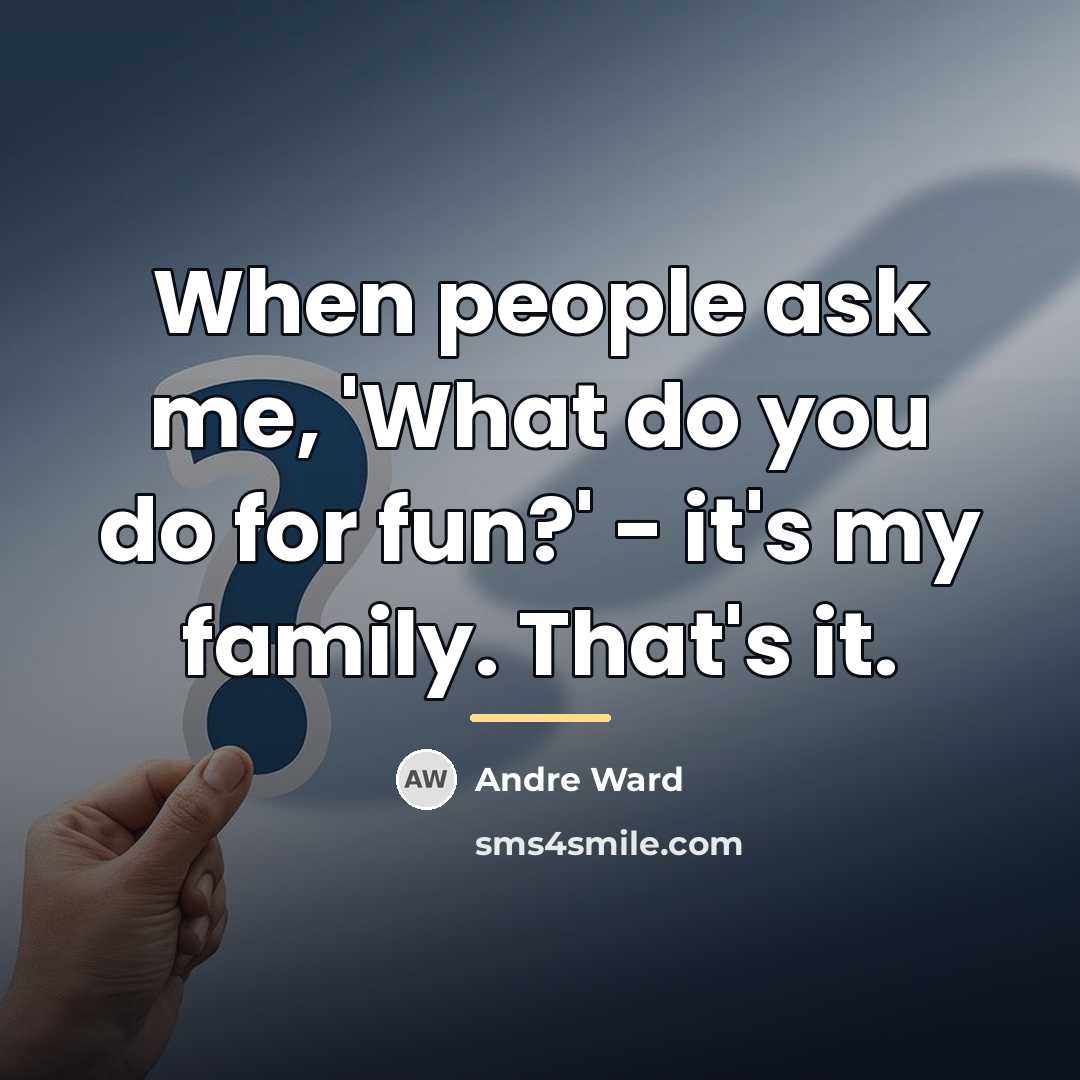 “When people ask me, 'What do you do for fun?'…” quote by Andre Ward