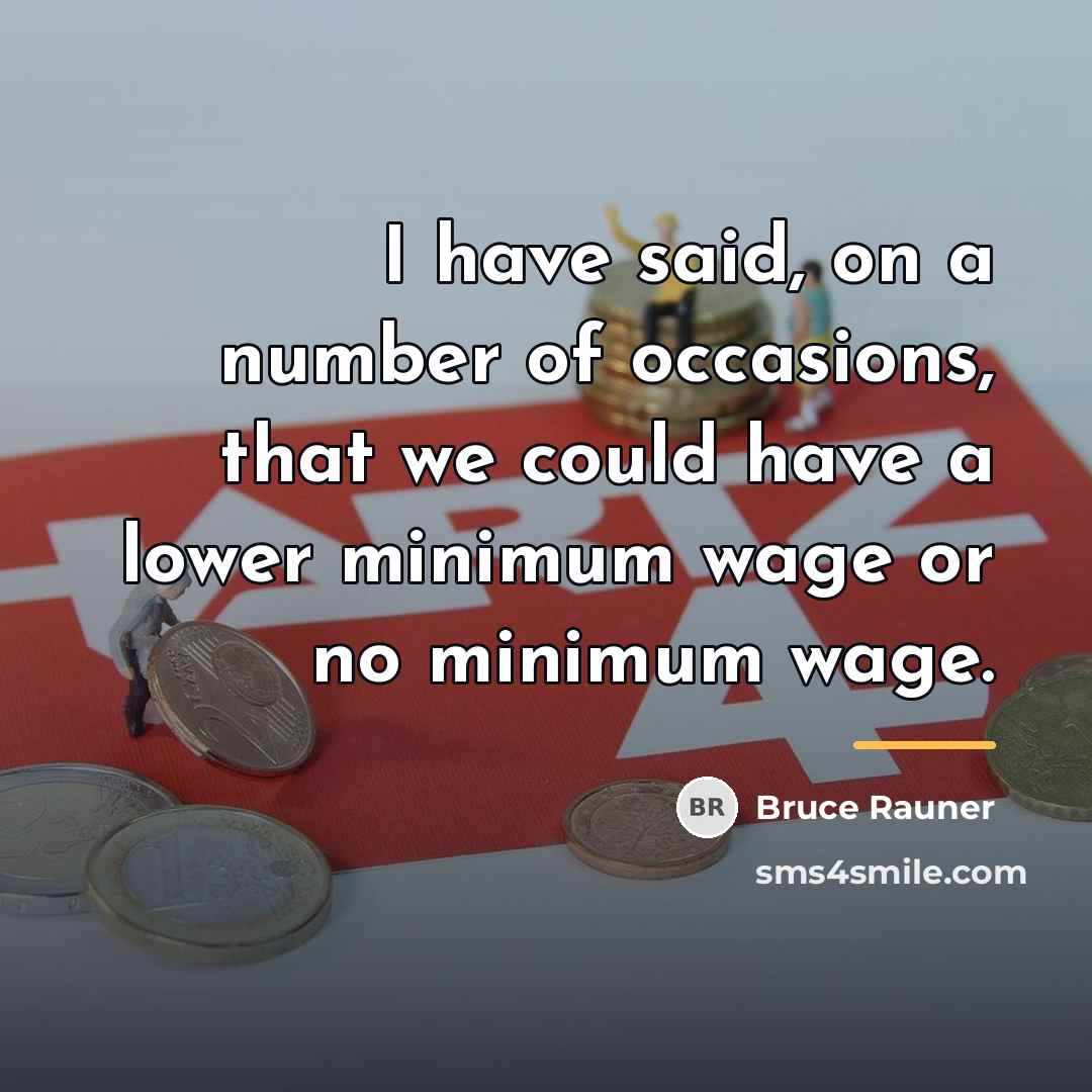 “I have said, on a number of occasions, that we…” quote by Bruce Rauner