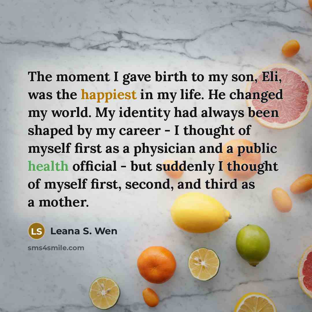 “The moment I gave birth to my son, Eli, was…” quote by Leana S. Wen