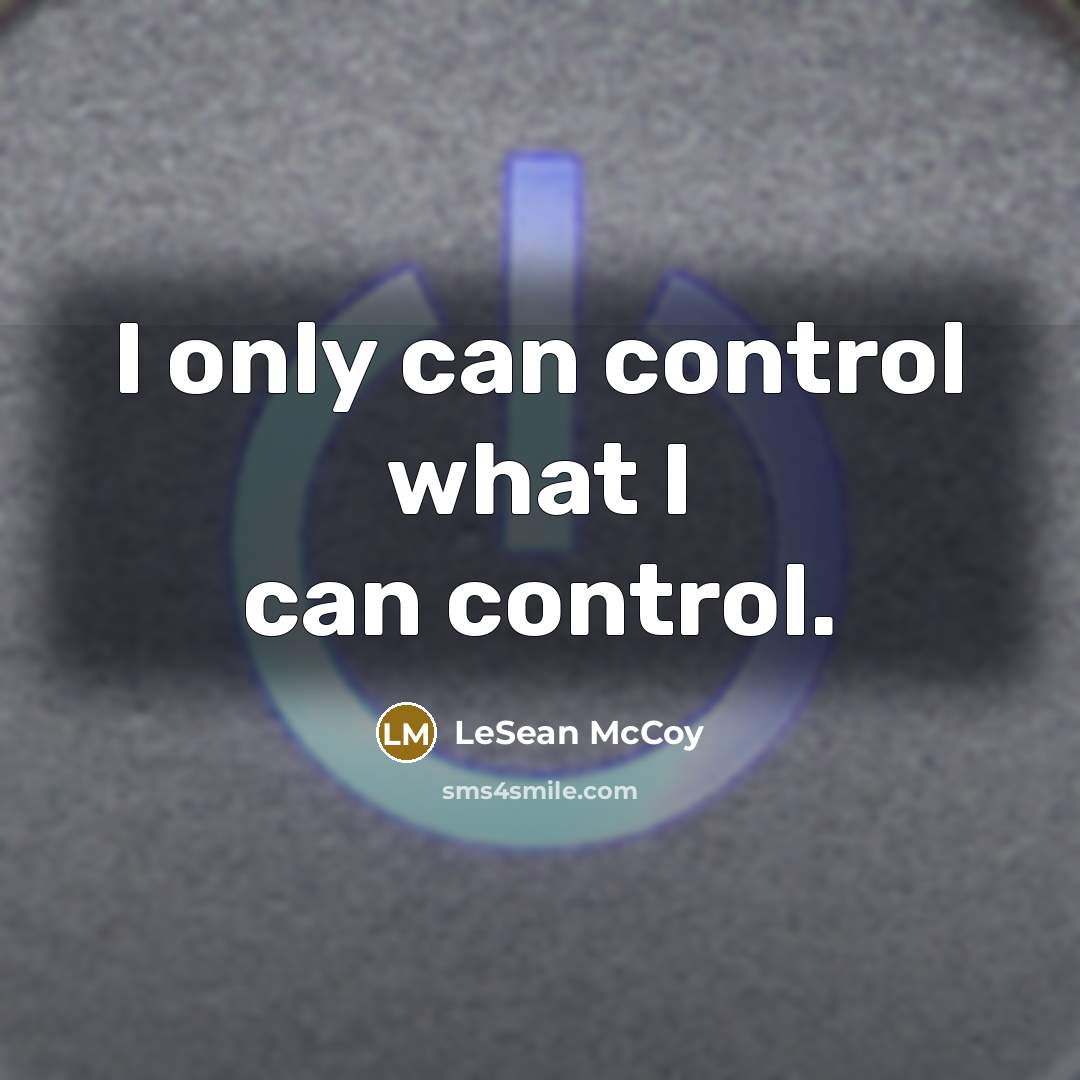 “I only can control what I can control.…” quote by LeSean McCoy