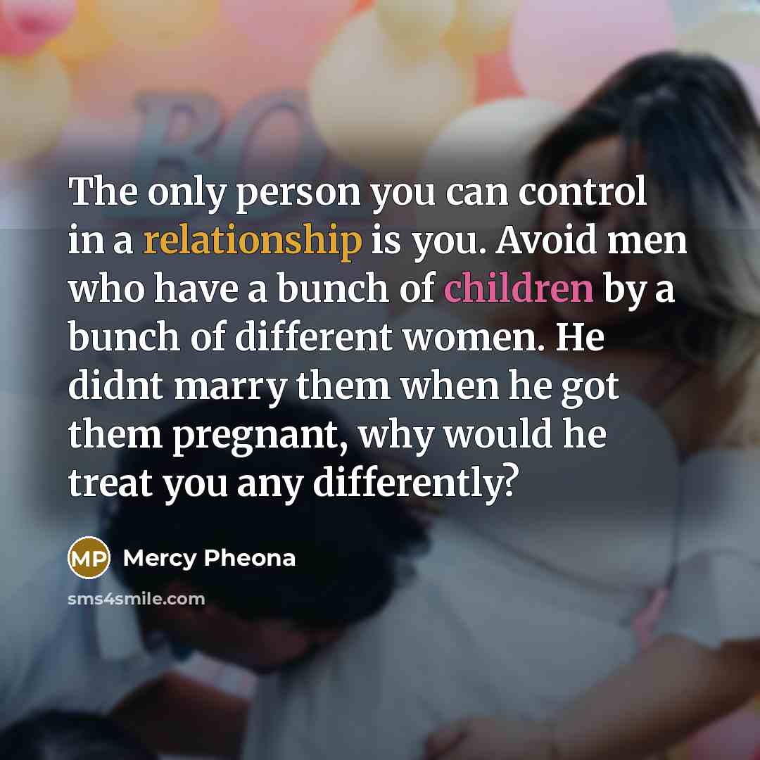 “The only person you can control in a relationship is…” quote by Mercy Pheona