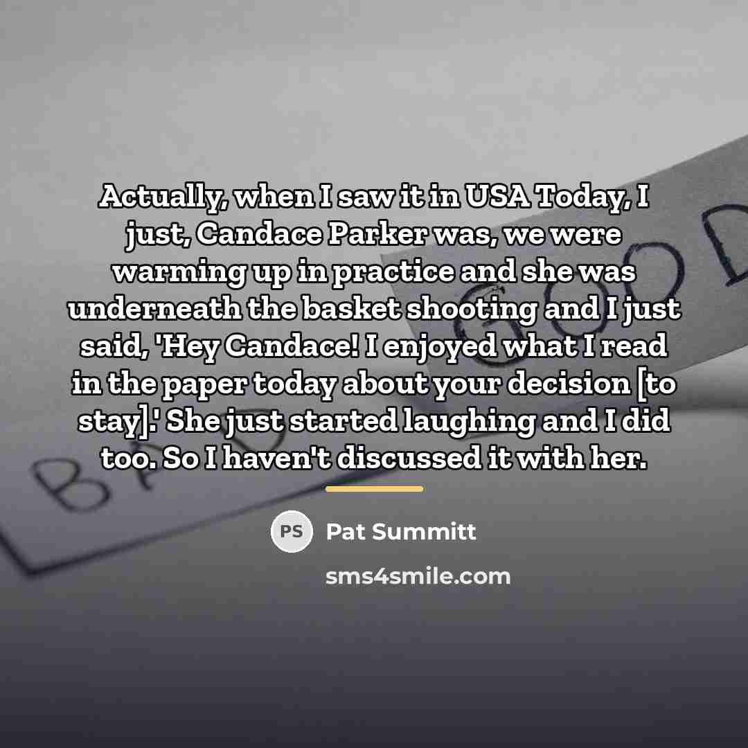 “Actually, when I saw it in USA Today, I just,…” quote by Pat Summitt