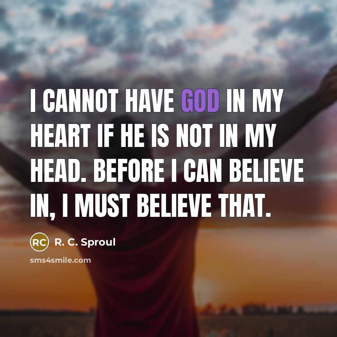 “I cannot have God in my heart if he is…” quote by R. C. Sproul